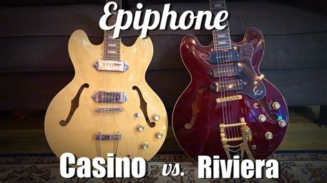  epiphone riviera vs casino